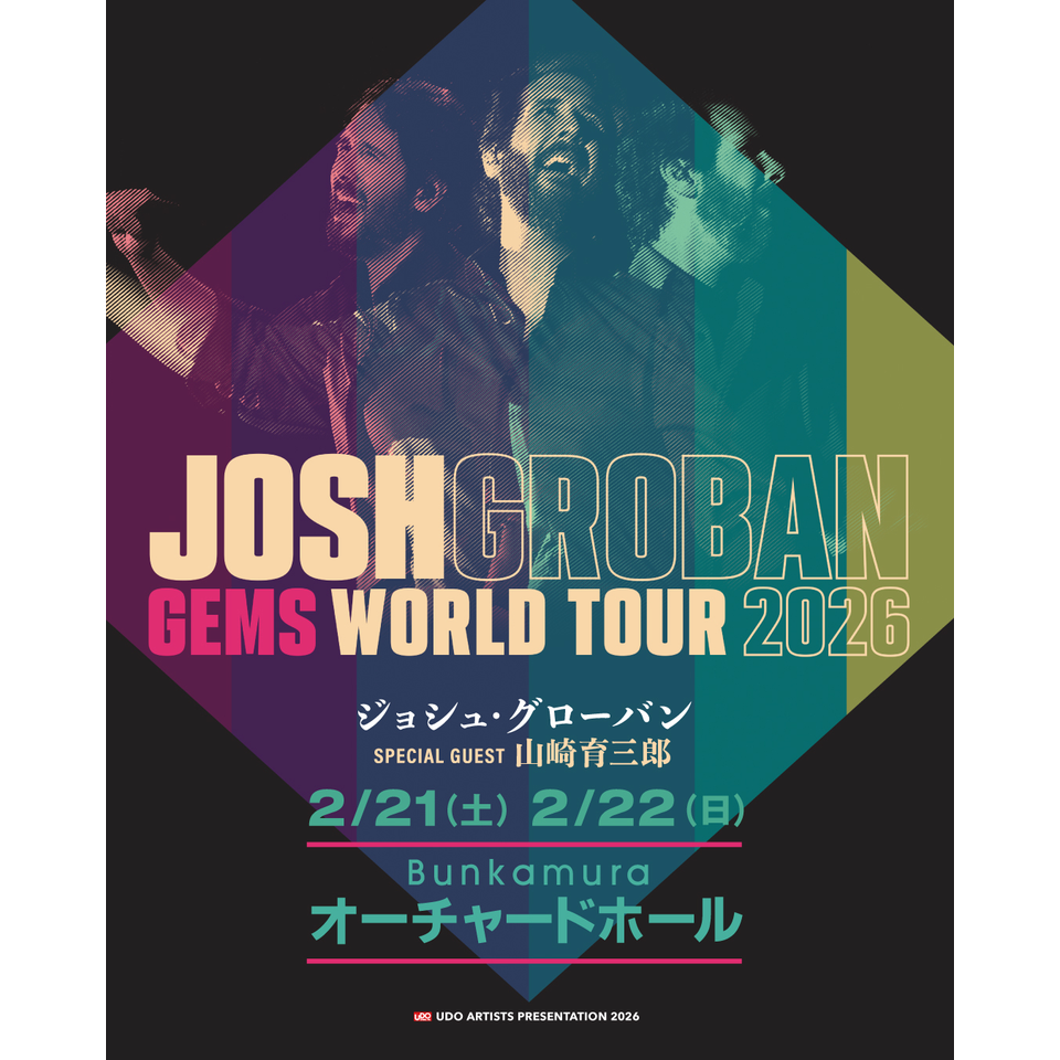JOSH GROBAN／ジョシュ・グローバンのチケット予約・購入・販売・情報