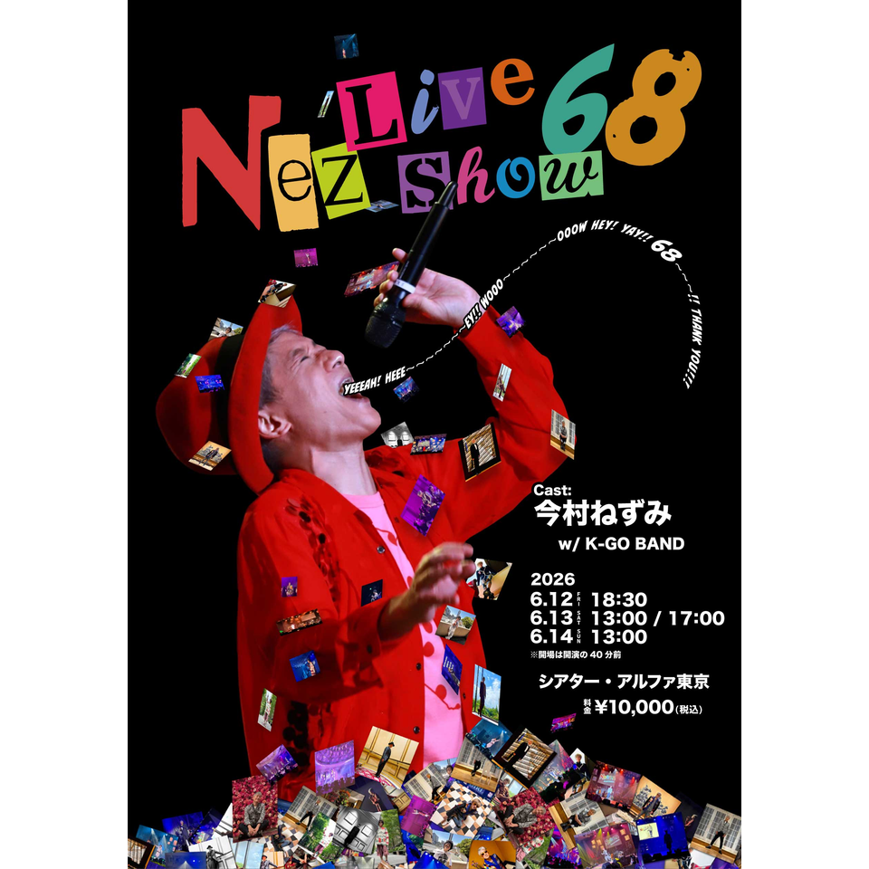 Nez Live Show 68のチケット予約・購入・販売・情報 | カンフェティ